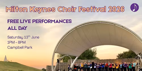 FREE Entry - MK Choir Festival