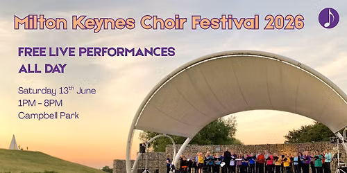 FREE Entry - MK Choir Festival