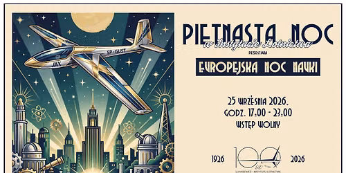 15. Noc w Instytucie Lotnictwa - Europejska Noc Nauki