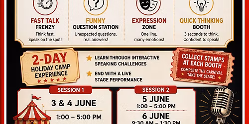 \ud83c\udfaa June Holiday Camp - The Speech Carnival 
