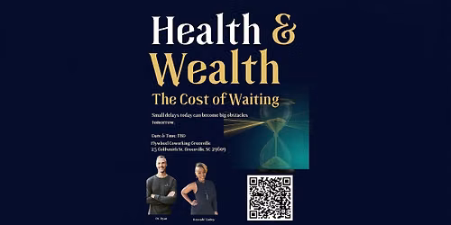 Health & Wealth: The Cost of Waiting