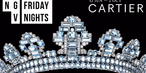 NGV Friday Nights: CARTIER