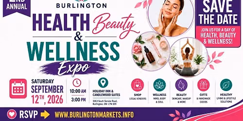 2nd Annual Burlington Health, Beauty & Wellness Expo 