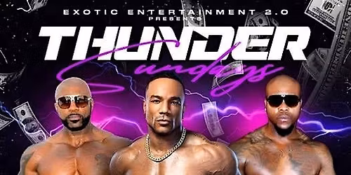 MALE REVUE THUNDER SUNDAYS FEATURING DALLAS SHYBOY