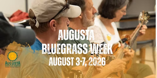 Augusta Summer Heritage: Bluegrass Week