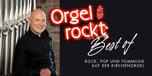 Best of Orgel rockt in \u00d6hringen