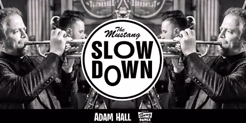 The Mustang Slowdown!