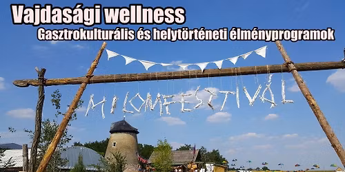 Vajdas\u00e1gi wellness a Malomfesztiv\u00e1lon