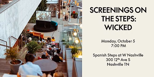 Screenings on the Steps: Wicked