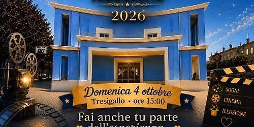 TRESIGALLO SOGNI CINEMA E ILLUSIONE
