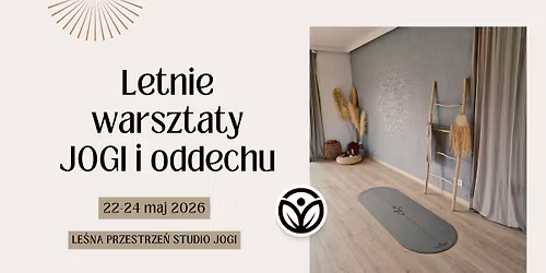 Letnie warsztaty JOGI i oddechu
