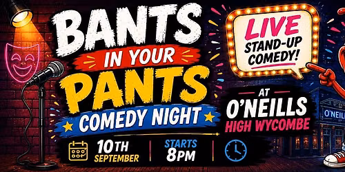 Bants in your Pants Comedy Night