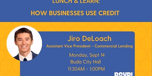 Lunch & Learn: How Businesses use Credit