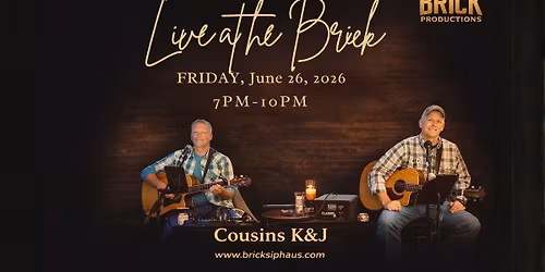 Live at the Brick\u2014Cousins K&J
