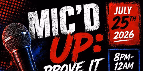 Mic\u2019d Up: PROVE IT