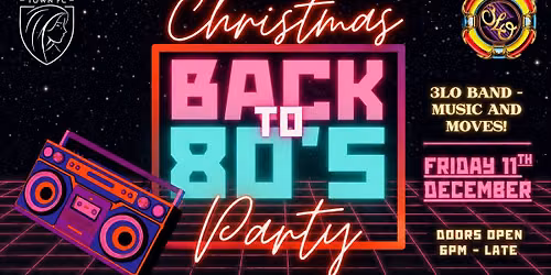 CHRISTMAS PARTY! - 3LO 80's Tribute