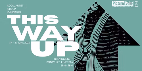 Local Artist Group Exhibition - This Way Up Opening Night