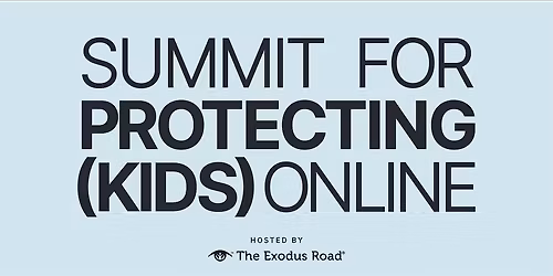 Summit for Protecting Kids Online