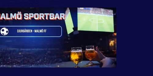 Djurg\u00e5rden - Malm\u00f6 FF 