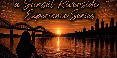 The Reset: A Sunset Riverside Experience