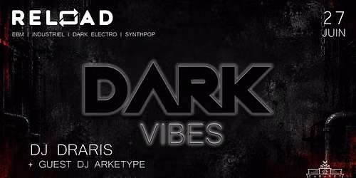 Reload | Dark Vibes