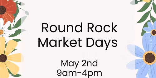 May Round Rock Market Days