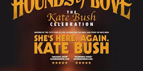 Hounds of Love - The Kate Bush Celebration