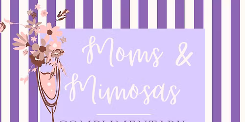 Moms and Mimosas