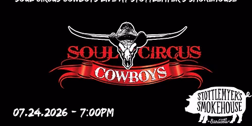 Soul Circus Cowboys LIVE at Stottlemyer's Smokehouse