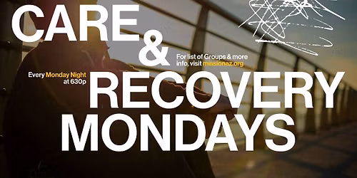 Care & Recovery Mondays