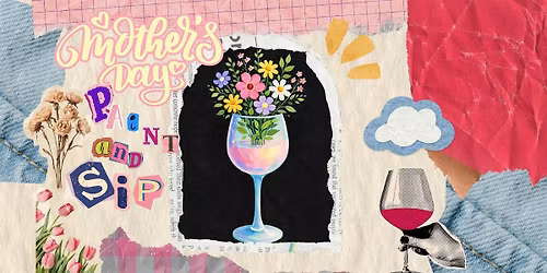 Mother's Day Paint & Sip Wine Bouquet
