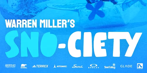 Warren Miller's Sno-Ciety Ski Film!
