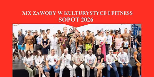 XIX Zawody w Kulturystyce i Fitness Sopot 2026