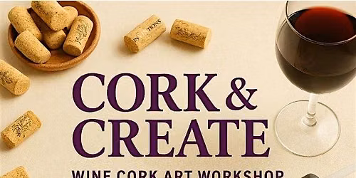 Cork & Create: Wine Cork Art Workshop