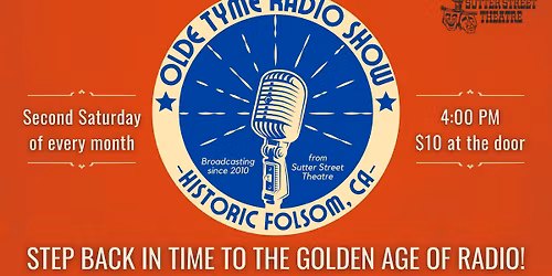 Sutter Street Theatre's Olde Tyme Radio Show