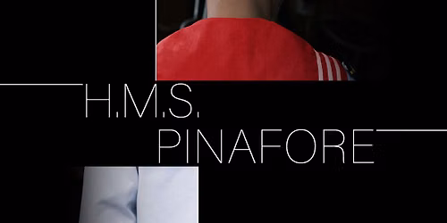 Janiec Opera Company: H.M.S. Pinafore
