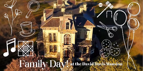 Family Day at the Mansion!