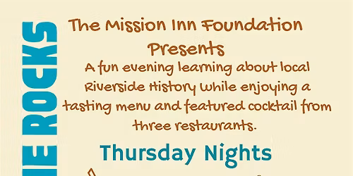History on the Rocks! Presented by the Mission Inn Foundation