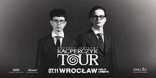 WSZYSCY JESTE\u015aMY KACPERCZYK TOUR | Wroc\u0142aw 07.11.2025