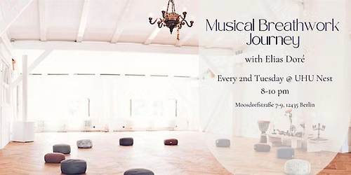 Musical Breathwork Journey with Elias Dor\u00e9
