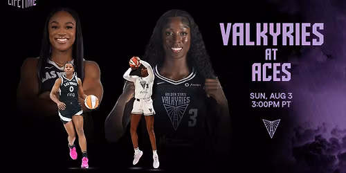 Golden State Valkyries at Las Vegas Aces at Michelob ULTRA Arena at Mandalay Bay Resort and Casino