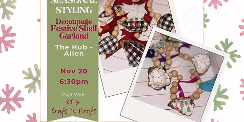 Festive Shell DIY Garland @ The Hub in Allen