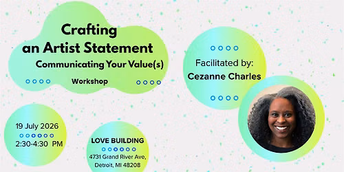 Crafting An Artist Statement: Communicating Your Value(s)