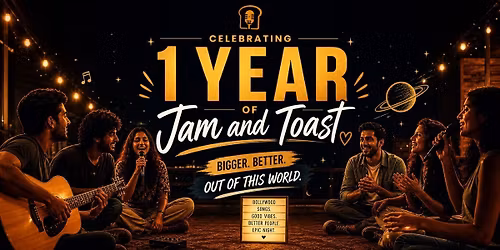Jam and Toast : 1 Year Anniversary Jam