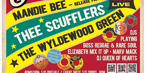 REGGAE GOT SOUL | MANDIE BEE | THEE SCUFFLERS | THE WYLDEWOOD GREEN | DJS