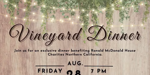Vineyard Dinner Benefitting Ronald McDonald House Charities