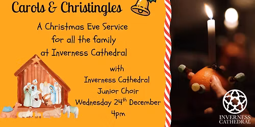 Carols & Christingles at Inverness Cathedral