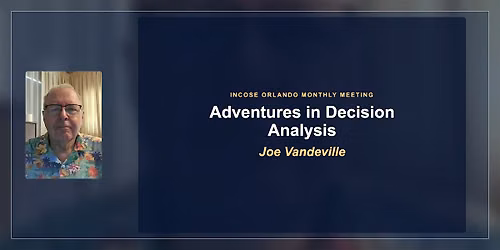 Adventures in Decision Analysis