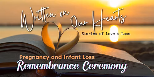Pregnancy and Infant Loss Remembrance Ceremony