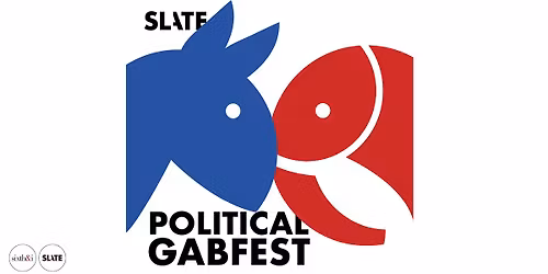 Slate Political Gabfest - 20th Anniversary Live Taping